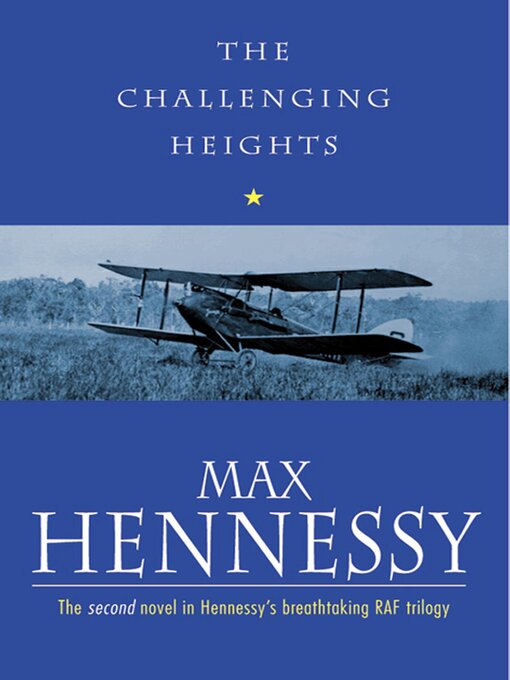 Title details for The Challenging Heights by Max Hennessy - Available